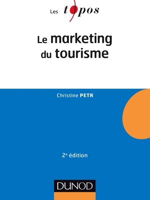 cover image of Le Marketing du tourisme--2e éd.